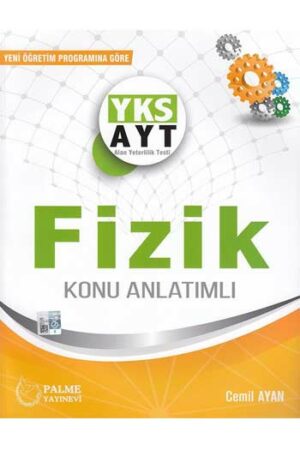 AYT Kitap, Fizik, Konu Kitabı, Palme Yayıncılık 9786052821459