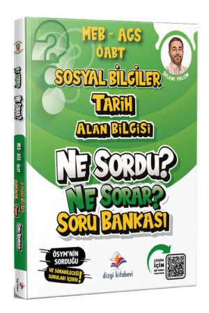 ÖABT Kitabı, Sosyal Bilgiler Kitabı, Tarih, Soru Kitabı, Dizgi Kitap Yayınları 9786258730333