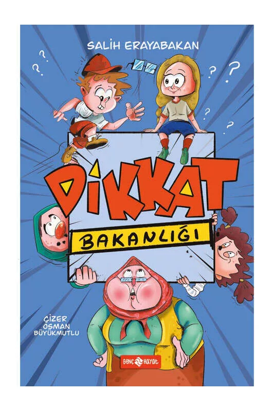 Genç Hayat Dikkat Bakanlığı