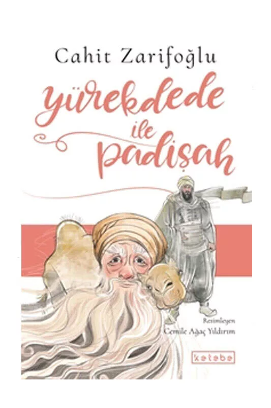 Ketebe Yayınları Yürekdede İle Padişah