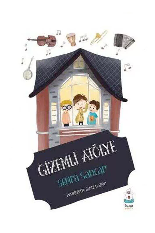 Luna Çocuk Yayınları Gizemli Atölye