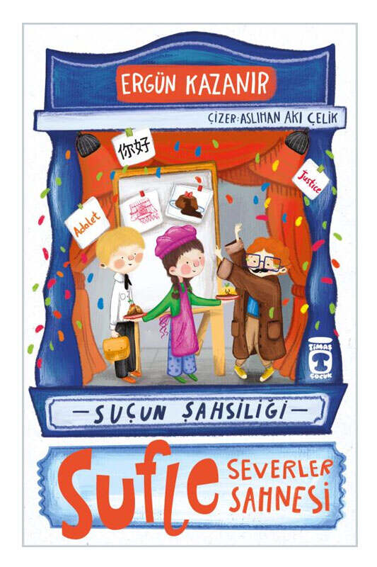 Timaş Çocuk Sufle Severler Sahnesi Suçun Şahsiliği