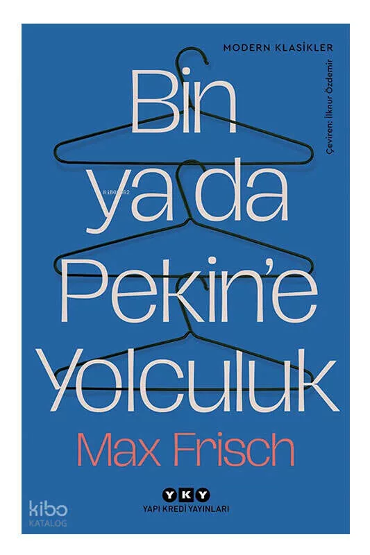 Yapı Kredi Yayınları Bin ya da Pekine Yolculuk