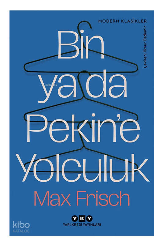 Yapı Kredi Yayınları Bin ya da Pekine Yolculuk