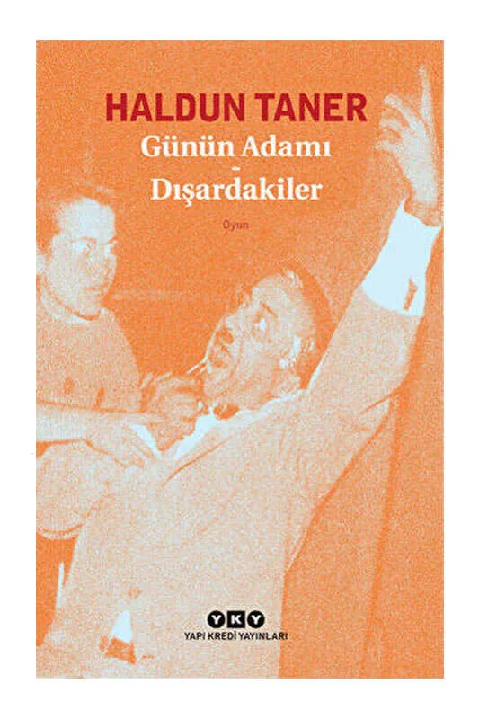 Yapı Kredi Yayınları Günün Adamı Dışardakiler