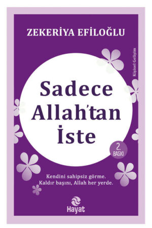 Hayat Yayınları Sadece Allahtan İste