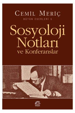 İletişim Yayınları Sosyoloji Notları ve Konferanslar
