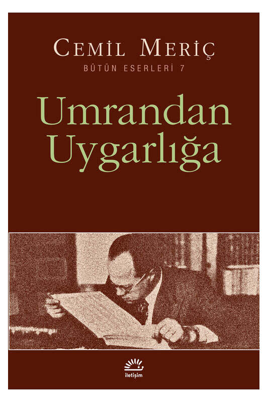 İletişim Yayınları Umrandan Uygarlığa