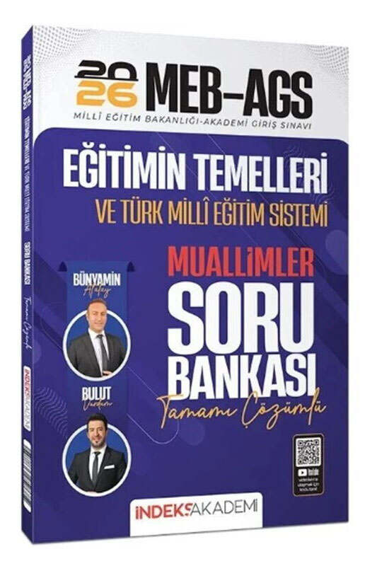İndeks Akademi 2026 MEB AGS Eğitimin Temelleri ve Türk Milli Eğitim Sistemi MUALLİMLER Soru Bankası