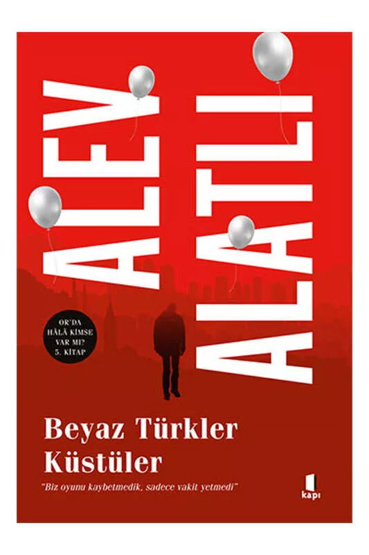 Kapı Yayınları Beyaz Türkler Küstüler