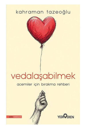 Yediveren Yayınları Vedalaşabilmek Acemiler İçin Bırakma Rehberi