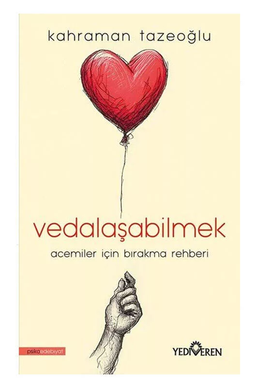 Yediveren Yayınları Vedalaşabilmek Acemiler İçin Bırakma Rehberi