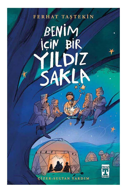 İlk Genç Timaş Benim İçin Bir Yıldız Sakla