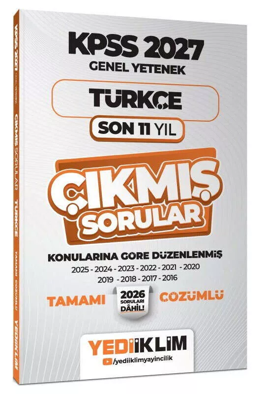 Yediiklim Yayınları 2027 KPSS Genel Yetenek Türkçe Konularına Göre Tamamı Çözümlü Son 11 Yıl Çıkmış Sorular