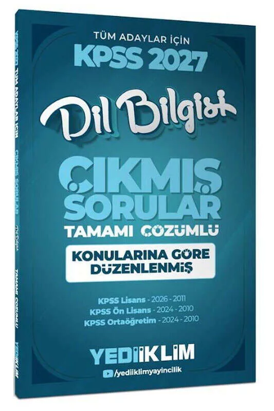 Yediiklim Yayınları 2027 KPSS Tüm Adaylar İçin Dil Bilgisi Tamamı Çözümlü Çıkmış Sorular Konularına Göre Düzenlenmiş