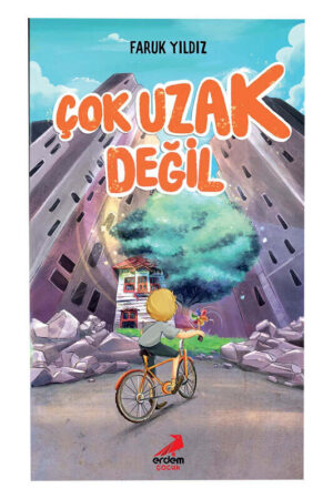 Erdem Çocuk Çok Uzak Değil
