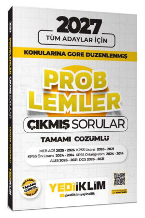 Yediiklim Yayınları 2027 Tüm Adaylar İçin Problemler Konularına Göre Düzenlenmiş Tamamı Çözümlü Çıkmış Sorular
