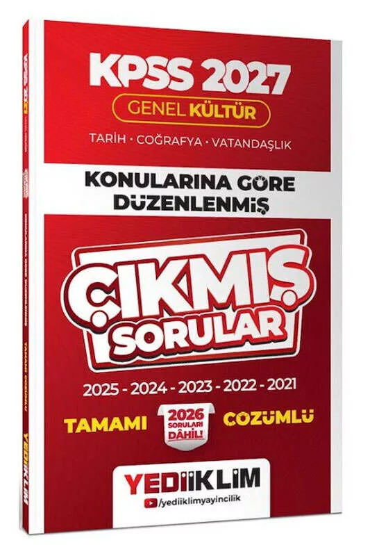 Yediiklim Yayınları 2027 KPSS Genel Kültür Konularına Göre Düzenlenmiş Tamamı Çözümlü Çıkmış Sorular